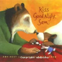 Kiss Good night, Sam