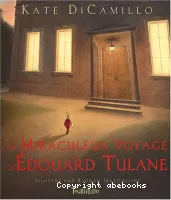 Le Miraculeux voyage d'Edouard Tulane