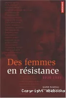 Des femmes en Résistance, 1939-1945