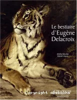 Le Bestiaire d'Eugène Delacroix