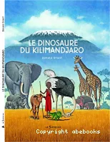 Le Dinosaure du Kilimandjaro