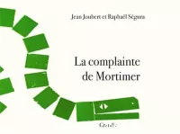 La Complainte de Mortimer