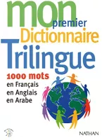 Mon premier dictionnaire trilingue