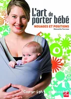 L'Art de porter bébé