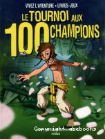Le Tournoi aux 100 champions