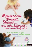 Montessori, Freinet, Steiner... une école différente pour mon enfant ?