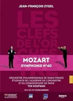 Les Clefs de l'Orchestre: symphonie n°40 de Mozart