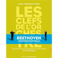 Les Clefs de l'Orchestre: symphonie pastorale de Beethoven