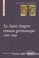 Le Saint-Empire romain germanique au temps des confessions