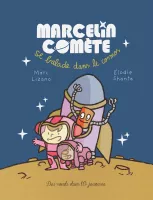 Marcelin Comète se balade dans le cosmos
