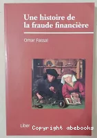Une histoire de la fraude financière