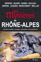 Les mystères de Rhône-Alpes