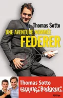 Une aventure nommée Federer
