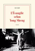 L'Evangile selon Yong Sheng