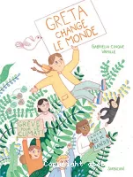 Greta change le monde