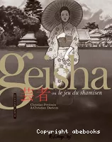 Geisha ou Le jeu du shamisen