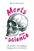 Morts pour la science