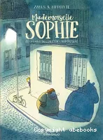Mademoiselle Sophie ou La fable du lion et de l'hippopotame