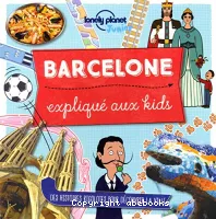 Barcelone expliqué aux kids