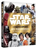 Star Wars : l'encyclopédie des personnages