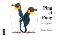 Ping et Pong : les pingouins