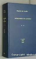 Mémoires de guerre, tome 2 : l'unité, 1942-1944