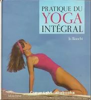 Pratique du yoga intégral