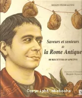 Saveurs et Senteurs de la Rome Antique