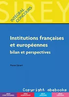 Les Institutions françaises et européennes