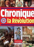 Chronique de la Révolution : 1788-1799