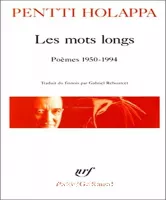 Les Mots longs : poèmes 1950-1994