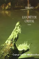 La Forêt de cristal