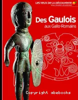 Des Gaulois aux Gallo-Romains